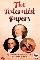 The Federalist Papers (ISBN: 9789356568099)