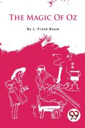 The Magic of Oz (ISBN: 9789356564749)