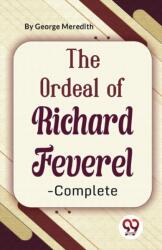 The Ordeal of Richard Feverel-Complete (ISBN: 9789357484190)
