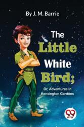 The Little White Bird (ISBN: 9789357480307)