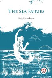 The Sea Fairies (ISBN: 9789357278881)