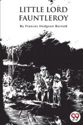 Little Lord Fauntleroy (ISBN: 9789357278546)