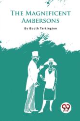 The Magnificent Ambersons (ISBN: 9789357274951)