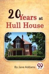 Twenty Years at Hull House (ISBN: 9789357274173)