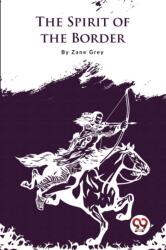 The Spirit of the Border (ISBN: 9789356567689)