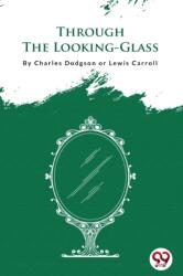 Through the Looking-Glass (ISBN: 9789356562974)