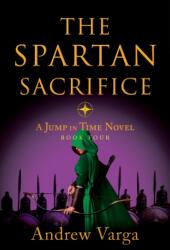 The Spartan Sacrifice (ISBN: 9781955307123)