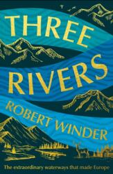 Three Rivers (ISBN: 9781783968961)