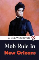 Mob Rule in New Orleans (ISBN: 9789357271509)