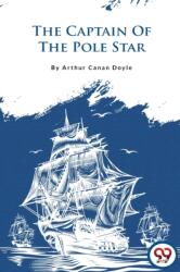 The Captain of the Pole Star (ISBN: 9789356566705)
