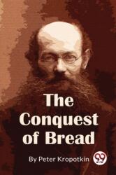 The Conquest of Bread (ISBN: 9789357481700)