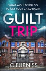 Guilt Trip (ISBN: 9781804183908)