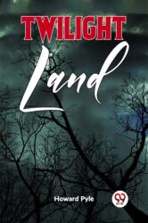 TWILIGHT LAND (ISBN: 9789359396156)