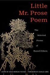 Little Mr. Prose Poem: Selected Poems of Russell Edson (ISBN: 9781950774739)