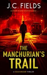 The Manchurian's Trail (ISBN: 9781036706524)