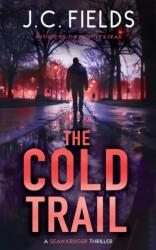 The Cold Trail (ISBN: 9781036706494)