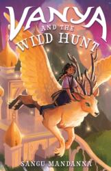 Vanya and the Wild Hunt (ISBN: 9781250899835)