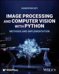 Image Processing and Computer Vision with Python (ISBN: 9781119868200)