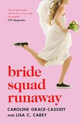 Bride Squad Runaway (ISBN: 9781785302893)
