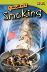 Straight Talk: Smoking (ISBN: 9781433348587)