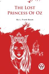 The Lost Princess of Oz (ISBN: 9789357279222)