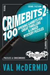 CrimeBits 2: 100 Opening Gambits for Great Thrillers & Linked Mystery Puzzles (ISBN: 9781915406859)