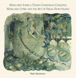 Margaret Jones a Dawn Chwedleua Gweledol / Margaret Jones and the Art of Visual Storytelling (ISBN: 9781068505355)