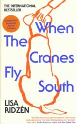 When The Cranes Fly South (ISBN: 9781472639370)