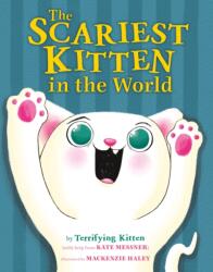 The Scariest Kitten in the World (ISBN: 9780374393731)