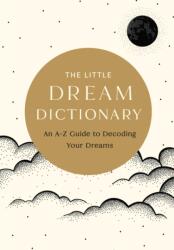 The Little Dream Dictionary (ISBN: 9798887621586)