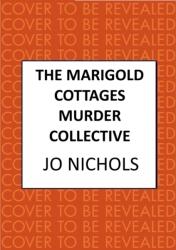 The Marigold Cottages Murder Collective (ISBN: 9780749032883)