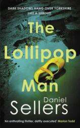 The Lollipop Man (ISBN: 9780749032715)