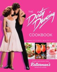 The Dirty Dancing Cookbook (ISBN: 9798886636123)