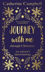 Journey With Me Through Christmas (ISBN: 9781789745849)