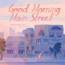 Good Morning Main Street (ISBN: 9781454948551)
