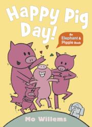 Happy Pig Day! (ISBN: 9781529525229)