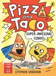 Pizza and Taco: Super-Awesome Comic! (ISBN: 9780241760161)