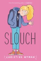 Slouch (ISBN: 9781250293268)