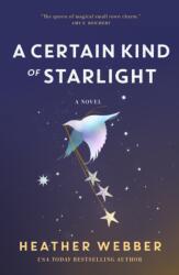 A Certain Kind of Starlight (ISBN: 9781250867292)