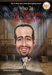 Who Is Lin-Manuel Miranda? (ISBN: 9780593750773)