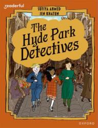 Readerful Books for Sharing: Year 6/Primary 7: The Hyde Park Detectives (ISBN: 9781382040976)