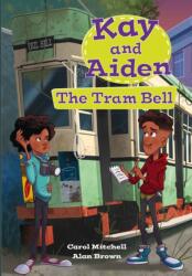 Kay and Aiden - The Tram Bell (ISBN: 9780008786076)