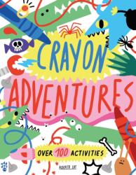 Crayon Adventures (ISBN: 9781250900982)
