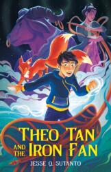 Theo Tan and the Iron Fan (ISBN: 9781250794383)