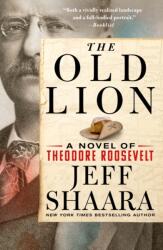The Old Lion (ISBN: 9781250320834)