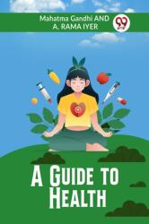 A Guide to Health (ISBN: 9789359954714)