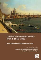 London's Waterfront and Its World, 1666-1800 (ISBN: 9781803276540)