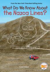 What Do We Know About the Nazca Lines? (ISBN: 9780593662533)