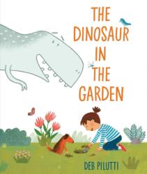 The Dinosaur in the Garden (ISBN: 9780593620588)