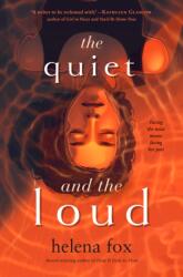 Quiet and the Loud (ISBN: 9780593354599)